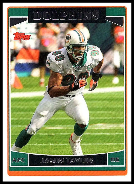 2006 Topps #61 Jason Taylor NM-MT Miami Dolphins Football Card - Football Card Single