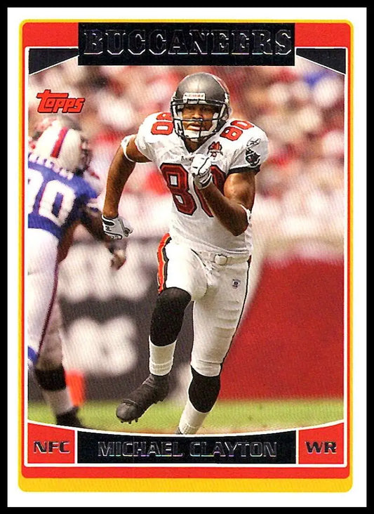 2006 Topps #62 Michael Clayton NM-MT Tampa Bay Buccaneers Football Card