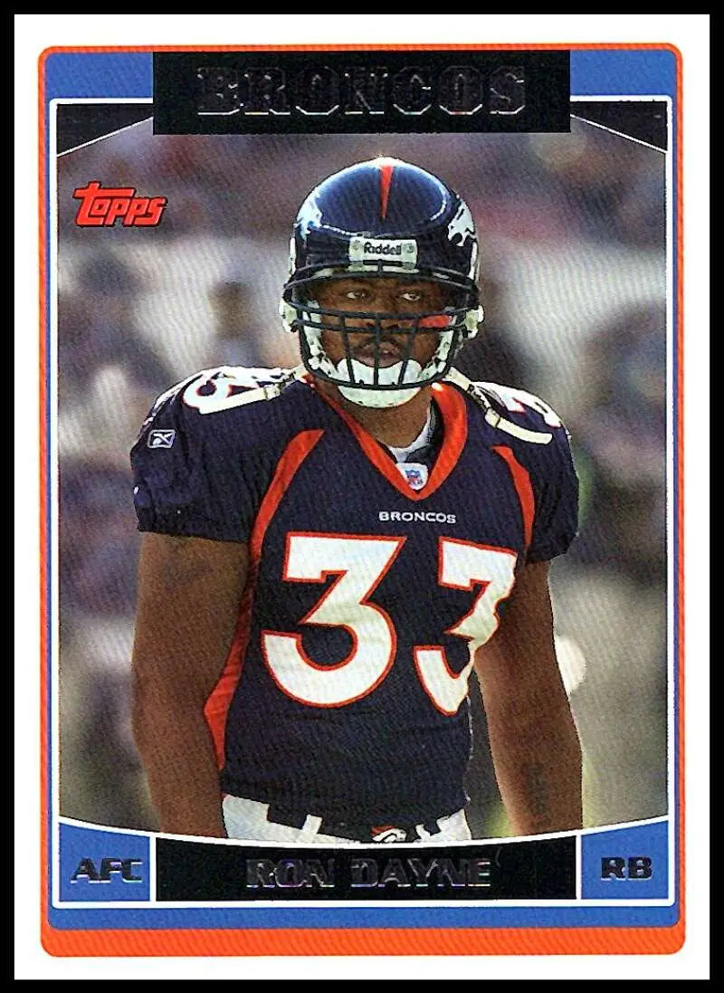 2006 Topps #78 Ron Dayne NM-MT Denver Broncos Football Card - Football Card Single