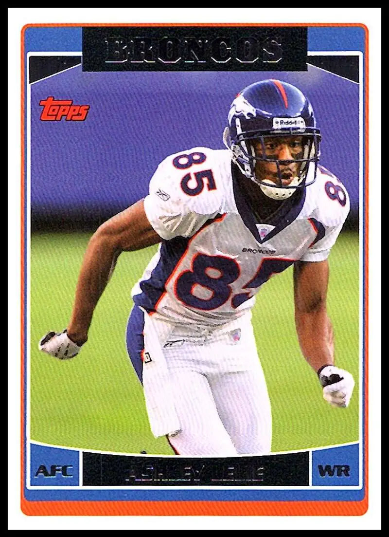 2006 Topps #79 Ashley Lelie NM-MT Denver Broncos Football Card - Football Card Single