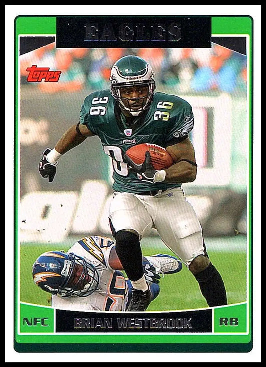 2006 Topps #91 Brian Westbrook NM-MT Philadelphia Eagles Football Card - Football Card Single