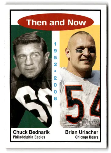 2006 Topps Heritage Then and Now #TN2 Brian Urlacher/Chuck Bednarik NM- ID:82093 - Football Card Single