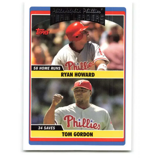 2006 Topps Update #292 Ryan Howard/Tom Gordon EX Excellent Philadelphia Phillies Baseball Card