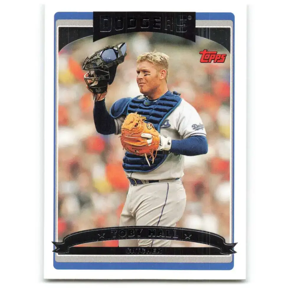 2006 Topps Update #6 Toby Hall EX Excellent Los Angeles Dodgers Baseball Card - Baseball Card Single