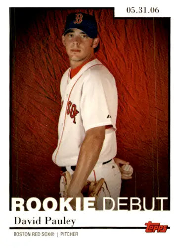 2006 Topps Update Rookie Debut #RD34 David Pauley NM Near Mint Red Sox ID:65025 - Baseball Card Single