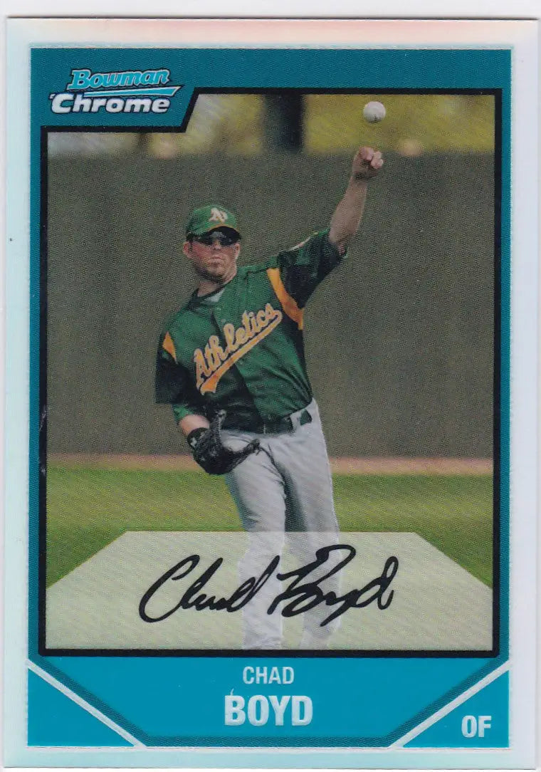 2007 Bowman Chrome Prospects BC165 Chad Boyd Refractor 97/500 Athletics card image