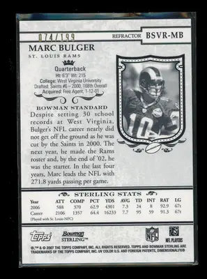 2007 Bowman Sterling Marc Bulger #BSVR-MB Refractor Authentic Jersey 074/199