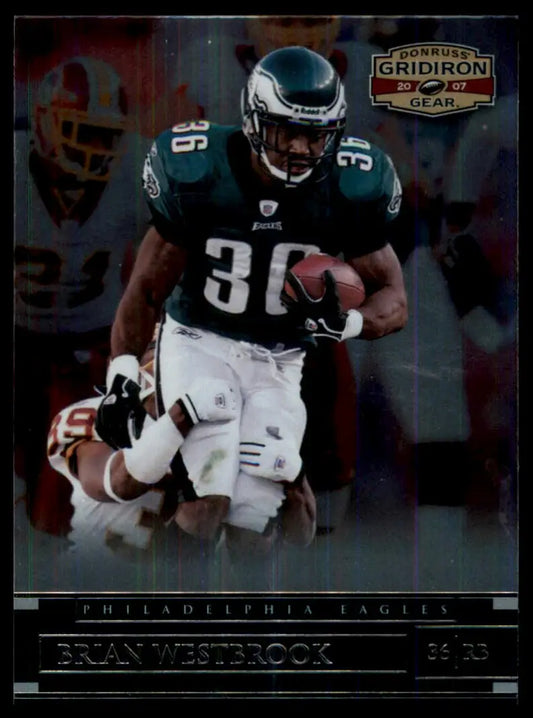 2007 Donruss Gridiron Gear Brian Westbrook 9 Philadelphia Eagles NM - Football Card Single