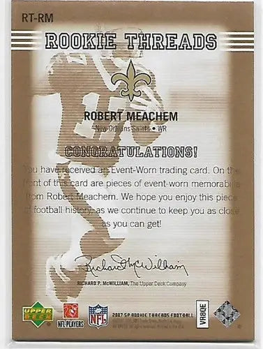 Robert Meachem rookie threads gold card with original gloss from 2007 SP Rookie Threads