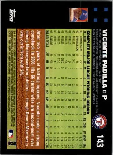 2007 Topps #143 Vicente Padilla NM-MT Rangers ID:5336 - Baseball Card Single