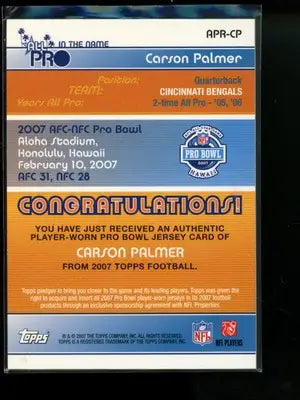 2007 Topps All Pro Carson Palmer #APR-CP Player-worn Pro Bowl jersey Football
