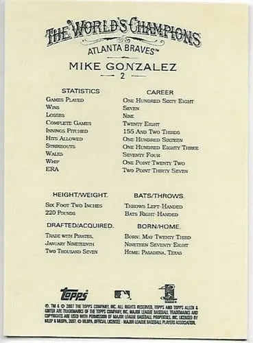 2007 Topps Allen and Ginter #2 Mike Gonzalez NM-MT Braves - Baseball Card Single