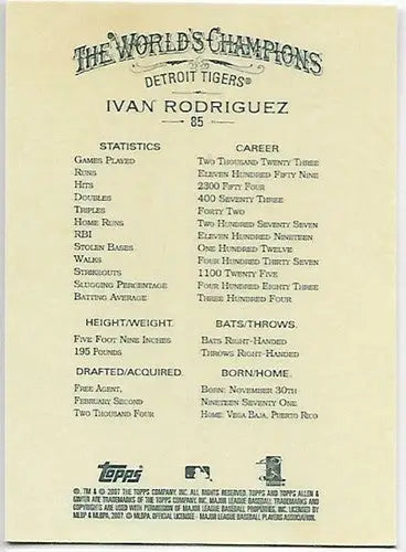 2007 Topps Allen and Ginter #85 Ivan Rodriguez NM-MT Tigers - Baseball Card Single