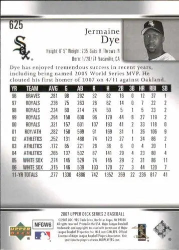 Upper Deck Jermaine Dye White Sox baseball card from 2007 Upper Deck #625