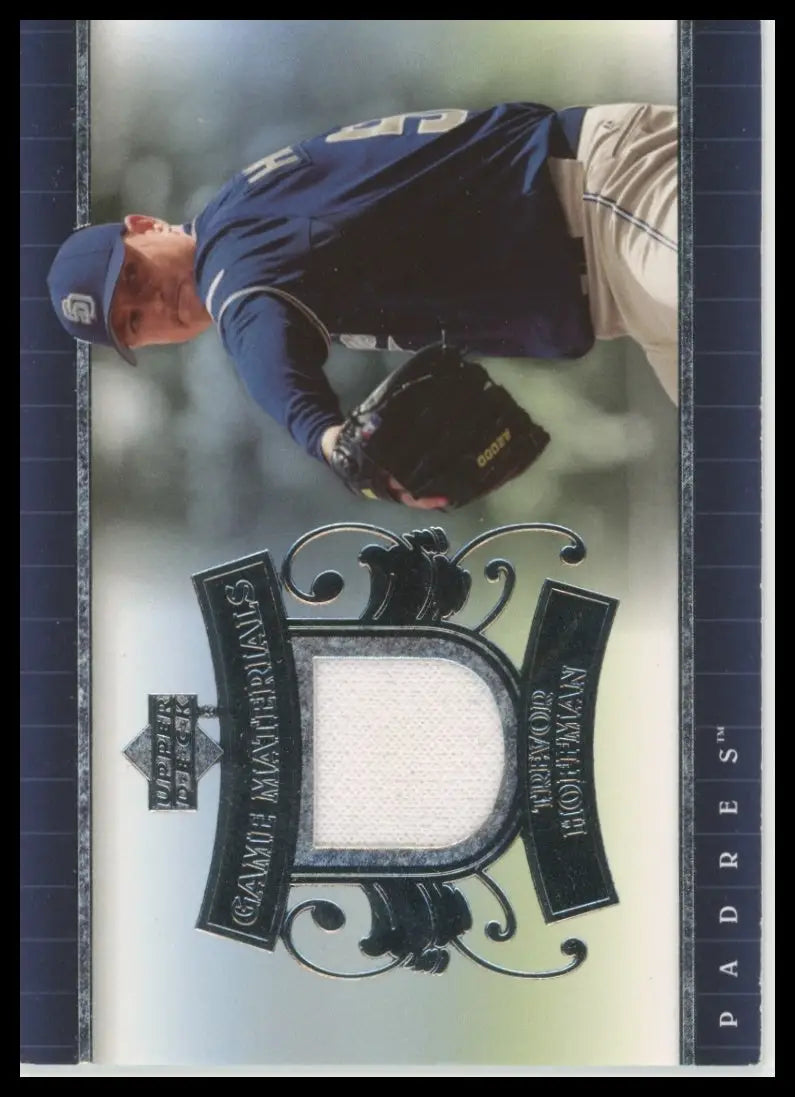 2007 Upper Deck - UD Game Materials Trevor Hoffman UD-HO San Diego Padres LP - Baseball Card Single