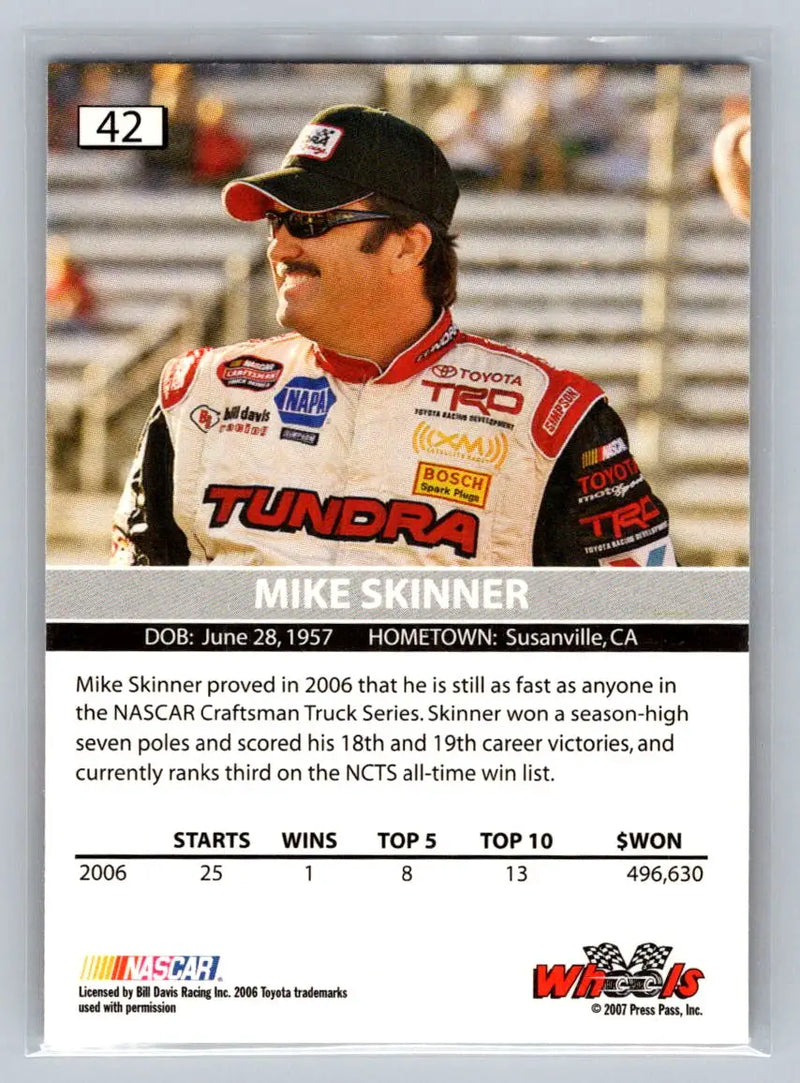 2007 Wheels High Gear #42 Mike Skinner Bill Davis Racing - Racing Card Single