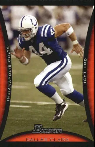 Dallas Clark football card from 2008 Bowman #99 with original gloss and near mint quality