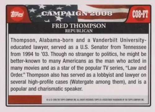 Original gloss Fred Thompson campaign card from Topps Campaign series NM-MT
