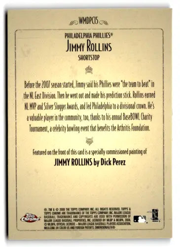 Jimmy Rollins baseball card back from 2008 Topps Chrome Dick Perez collection