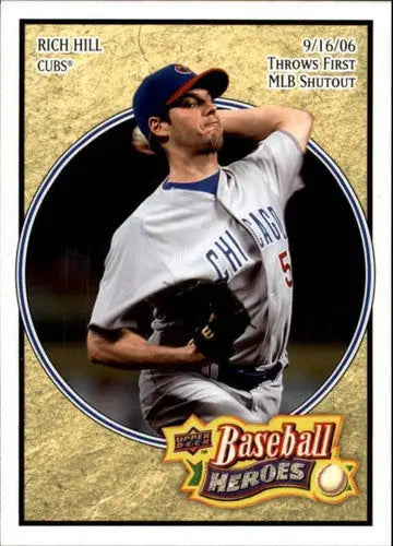 Rich Hill 2008 Upper Deck Baseball Heroes card from Cubs team collection