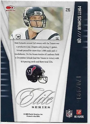 2009 Donruss Elite Elite Series Red Matt Schaub football card Texans ID 4663