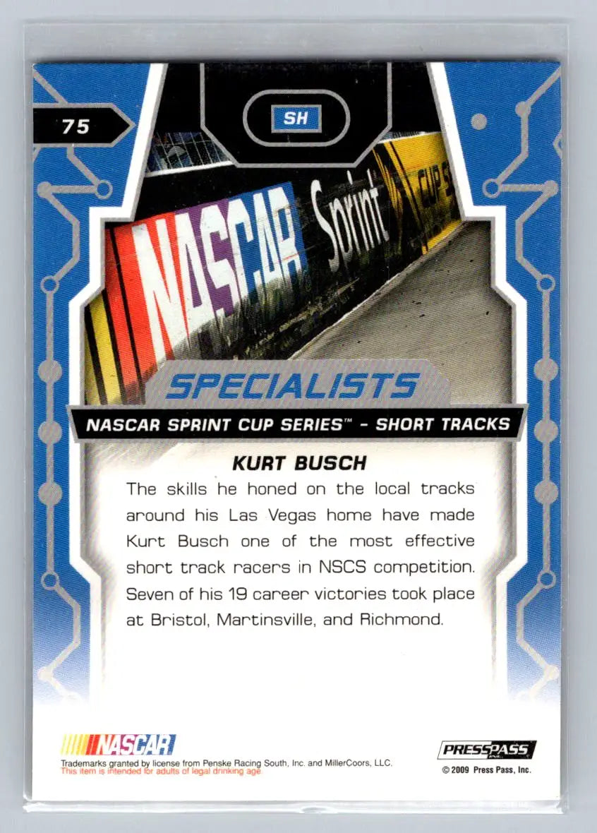 2009 Press Pass Stealth #75 Kurt Busch Retail Penske Racing South - Racing Card Single