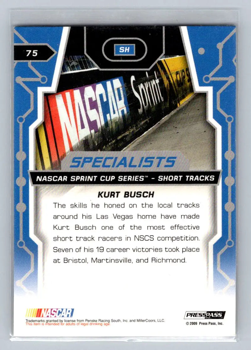 2009 Press Pass Stealth #75 Kurt Busch Retail Penske Racing South - Racing Card Single