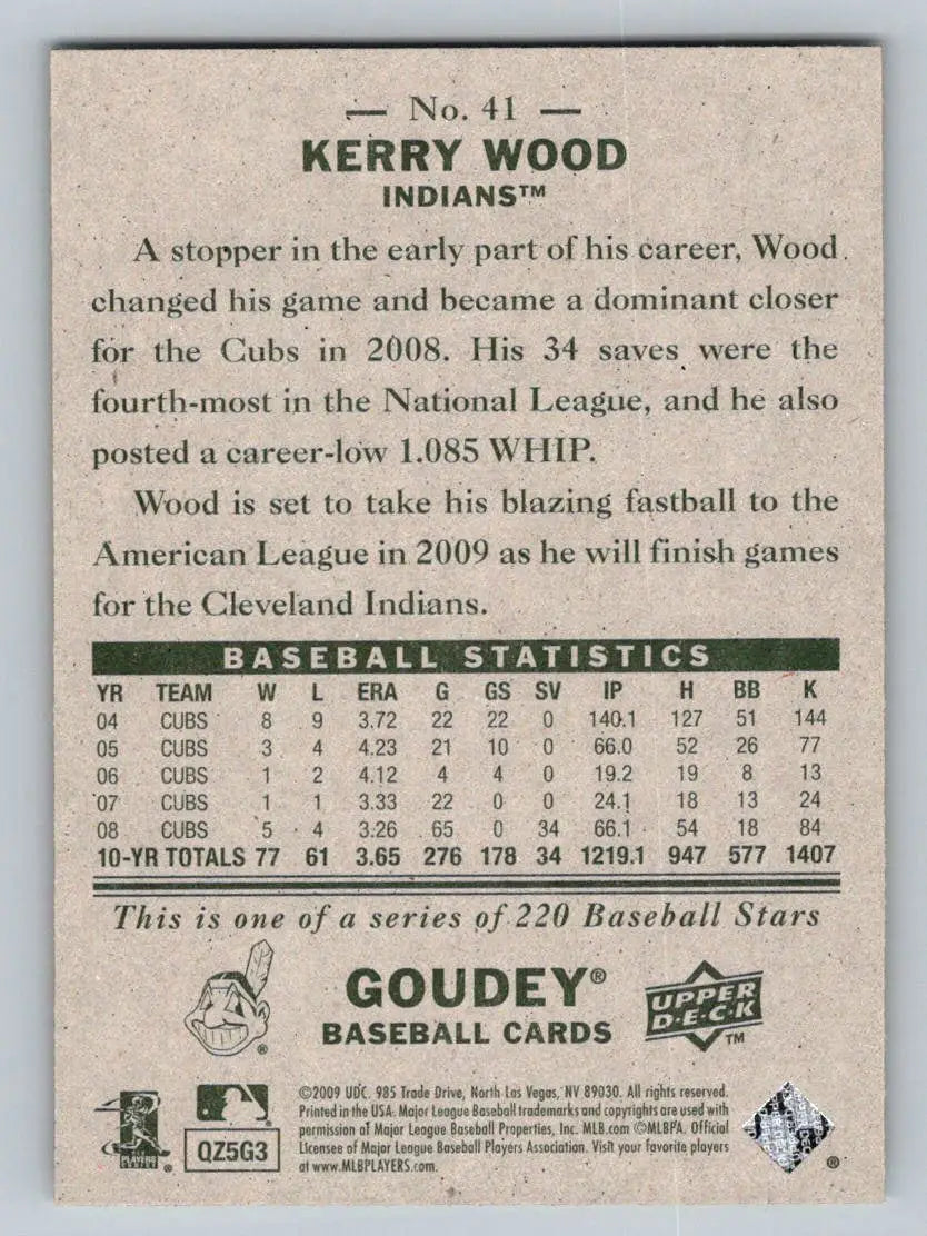 Kerry Wood baseball card from 2009 Upper Deck Goudey #41 featuring Cleveland Indians