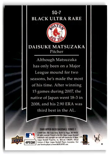 2009 Upper Deck Starquest Ultra Rare Black Daisuke Matsuzaka baseball card Boston Red Sox