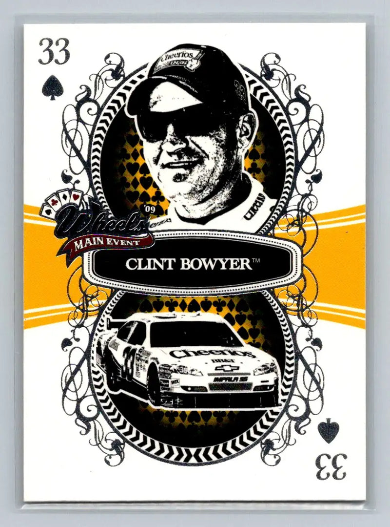 2009 Wheels Main Event #17 Clint Bowyer Richard Childress Racing - Racing Card Single