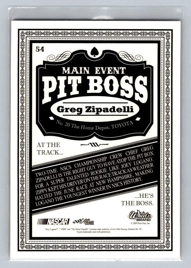 2009 Wheels Main Event #54 Greg Zipadelli Joe Gibbs Racing - Racing Card Single