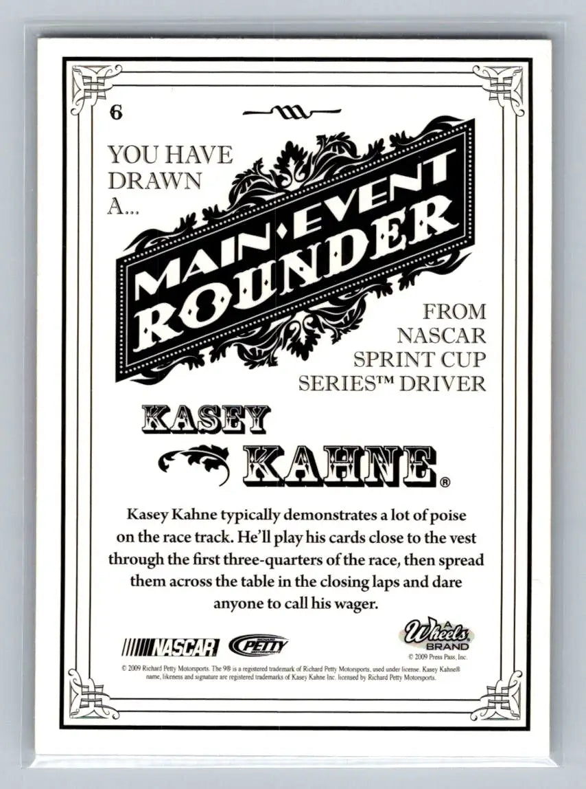 2009 Wheels Main Event #6 Kasey Kahne Richard Petty Motorsports - Racing Card Single
