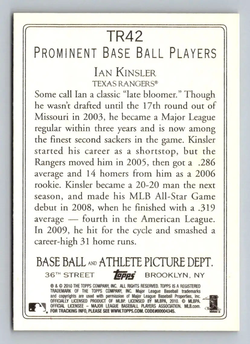 Back of 2010 Topps TR42 Ian Kinsler Turkey Red baseball card for Texas Rangers fans