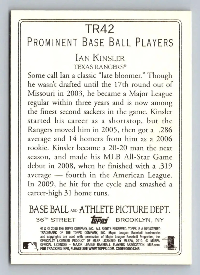 Back of 2010 Topps TR42 Ian Kinsler Turkey Red baseball card for Texas Rangers fans