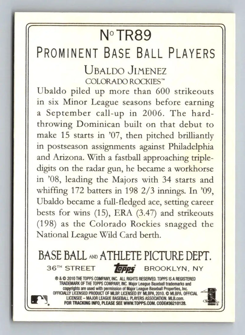 Back of 2010 Topps TR89 Ubaldo Jimenez Turkey Red Baseball card for Colorado Rockies