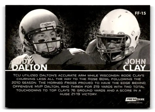 Football trading card of Andy Dalton and John Clay from 2011 Press Pass Face to Face FF15