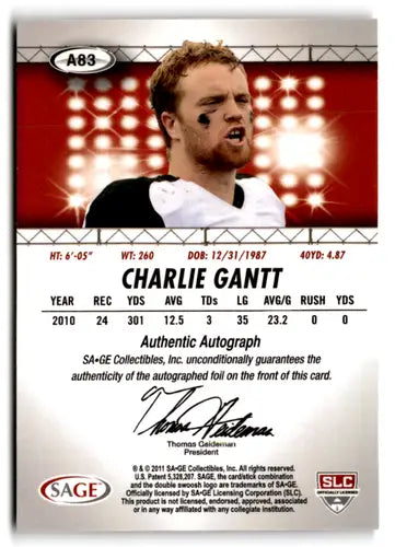 2011 SAGE Hit Autographs A83 Charlie Gantt autographed football card front view