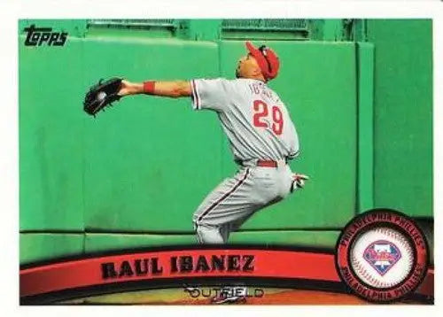 2011 Topps Raul Ibanez NMMT baseball card with original gloss displayed