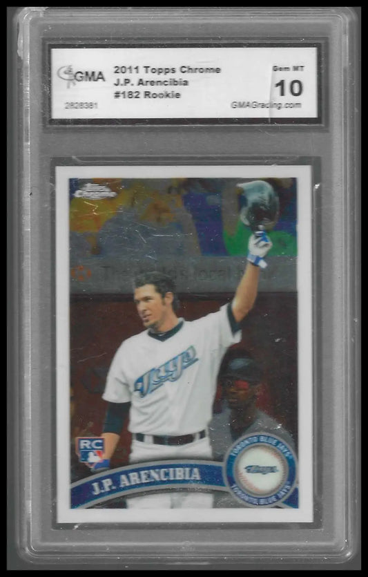 2011 Topps Chrome #182 J.P. Arencibia GMA GEM/MT 10 RC - Baseball Card Single