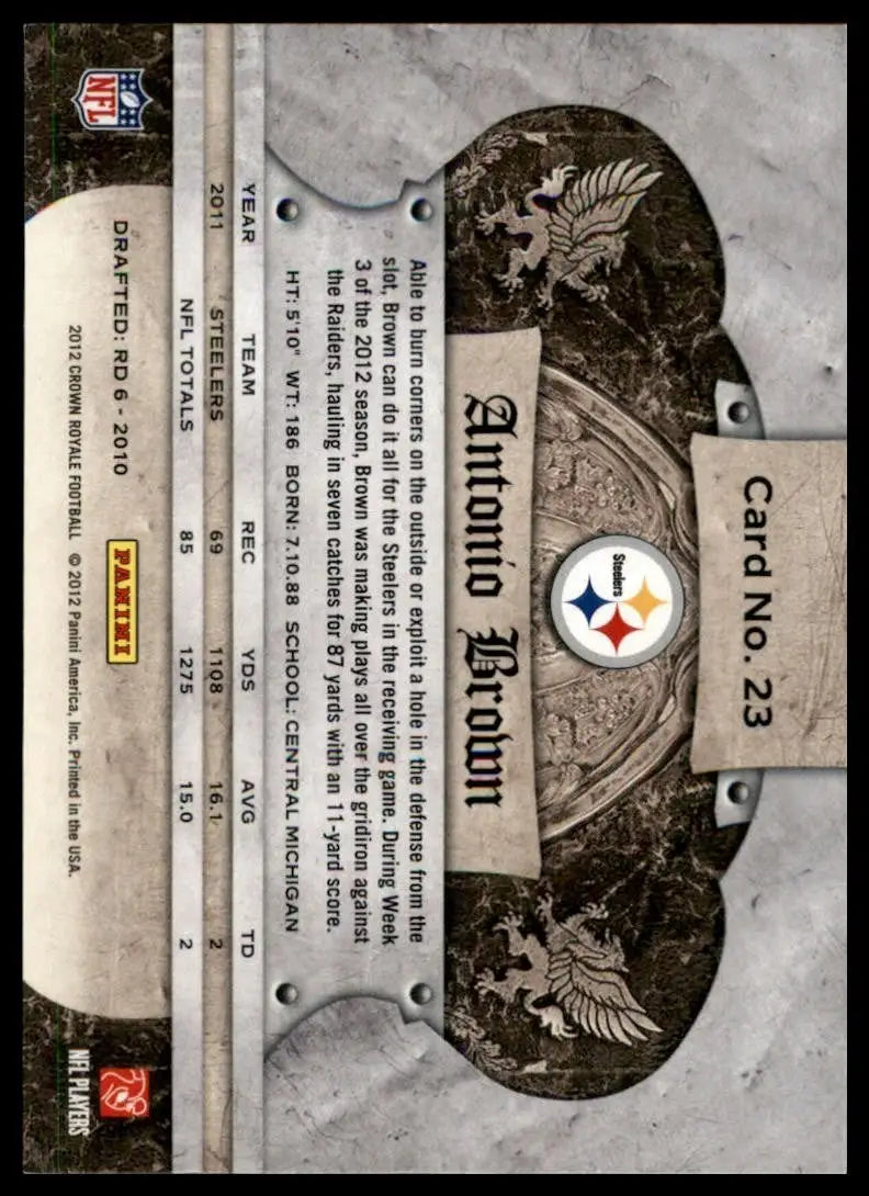 2012 Crown Royale - Antonio Brown #23 Uncut Crown