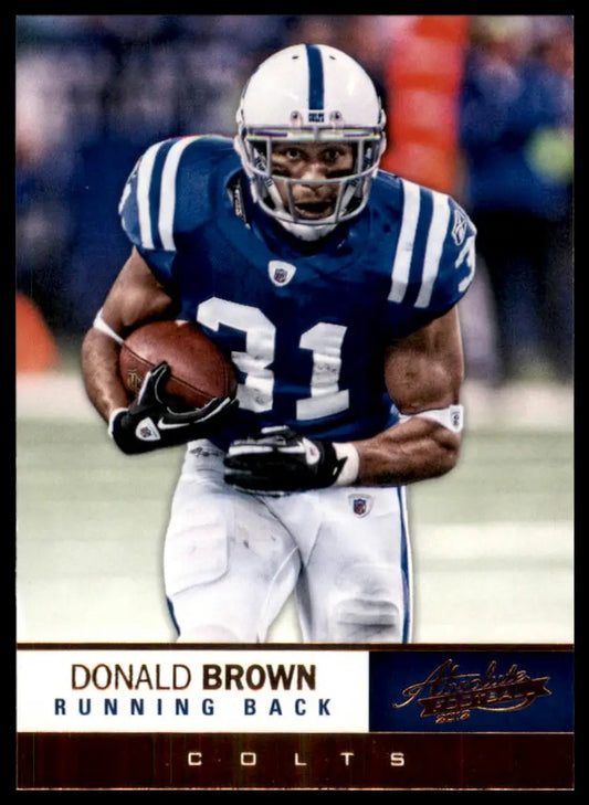 2012 Panini Absolute Donald Brown 21 Indianapolis Colts NM - Football Card Single