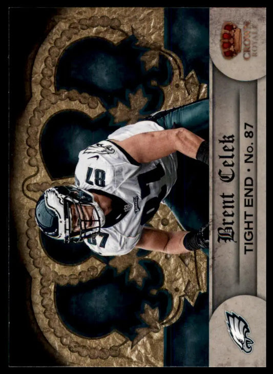 2012 Panini Crown Royale Brent Celek 113 Philadelphia Eagles NM - Football Card Single