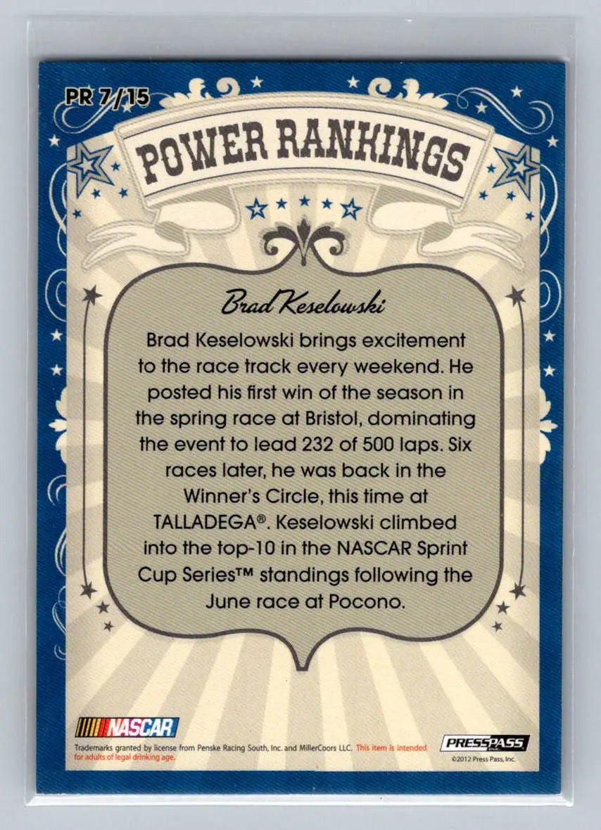 2012 Press Pass Fanfare #PR 7 Brad Keselowski Power Rankings Penske Racing South - Racing Card Single