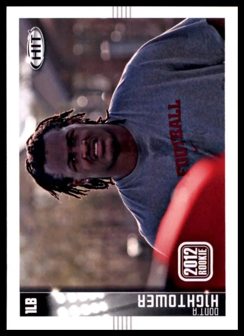 2012 SAGE Hit - Dont’a Hightower #135 (RC)