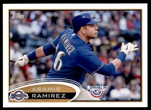 2012 Topps Opening Day Aramis Ramirez Brewers baseball card NM-MT collectible