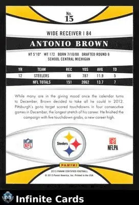 2013 Panini Certified ANTONIO BROWN #15 Pittsburgh Steelers - Football Card Single