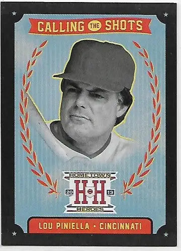 2013 Panini Hometown Heroes Calling the Shots Black #4 Lou Piniella NM-M ID:5951 - Baseball Card Single