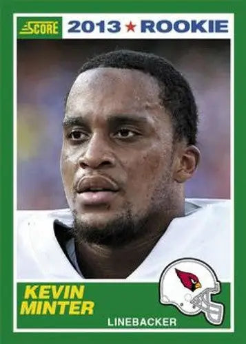 2013 Panini Score Rookie Kevin Minter football card with original gloss, NM-MT condition