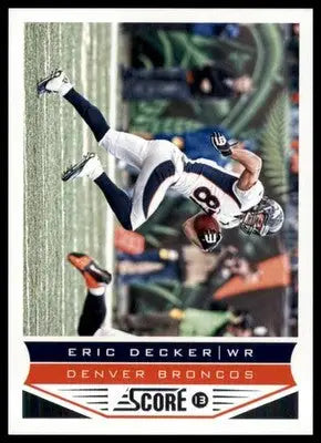 2013 Score Base Eric Decker Denver Broncos 63 - Football Card Single