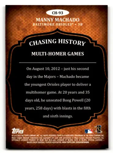2013 Topps Chasing History Silver Foil #CH-93 Manny Machado NM Near Min ID:63370 - Baseball Card Single